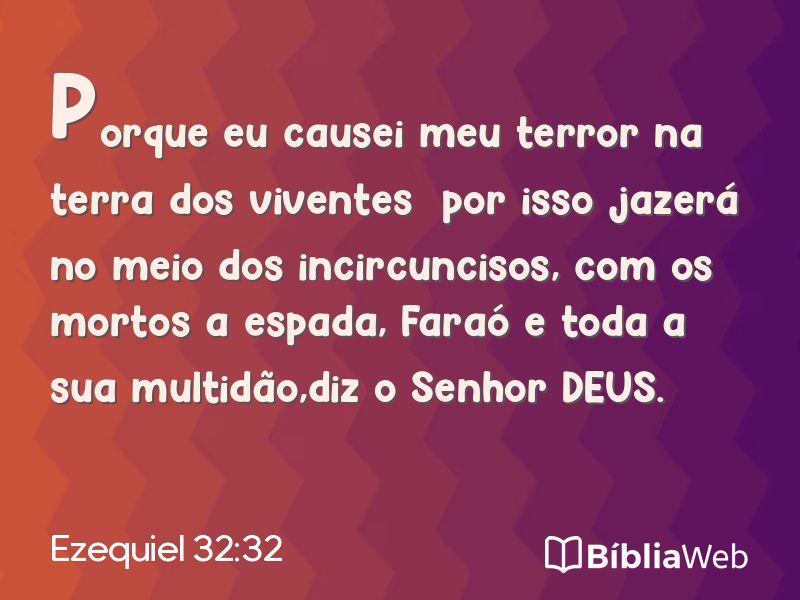 Ezequiel 32:32 em imagem para compartilhar