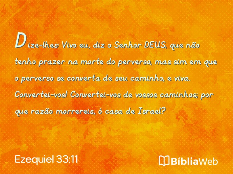 Ezequiel 33:11 em imagem para compartilhar