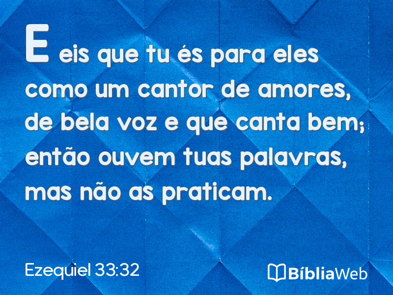 Ezequiel 33:32 em imagem para compartilhar