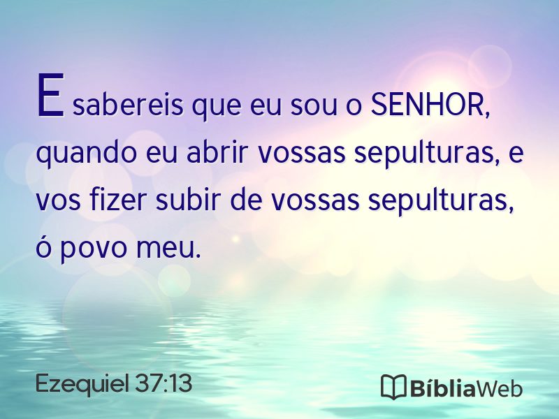 Ezequiel 37:13 em imagem para compartilhar