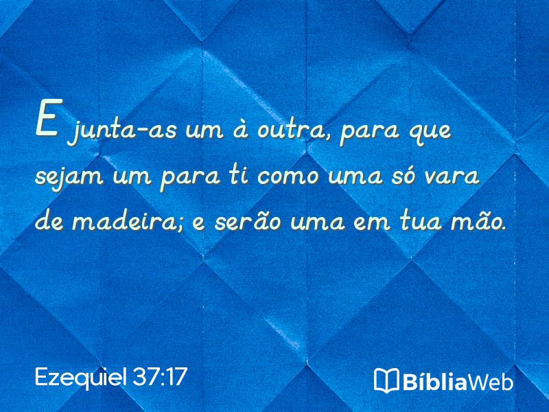 Ezequiel 37:17 em imagem para compartilhar