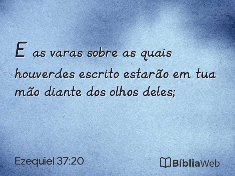 Ezequiel 37:20 em imagem para compartilhar