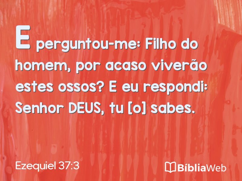Ezequiel 37:3 em imagem para compartilhar