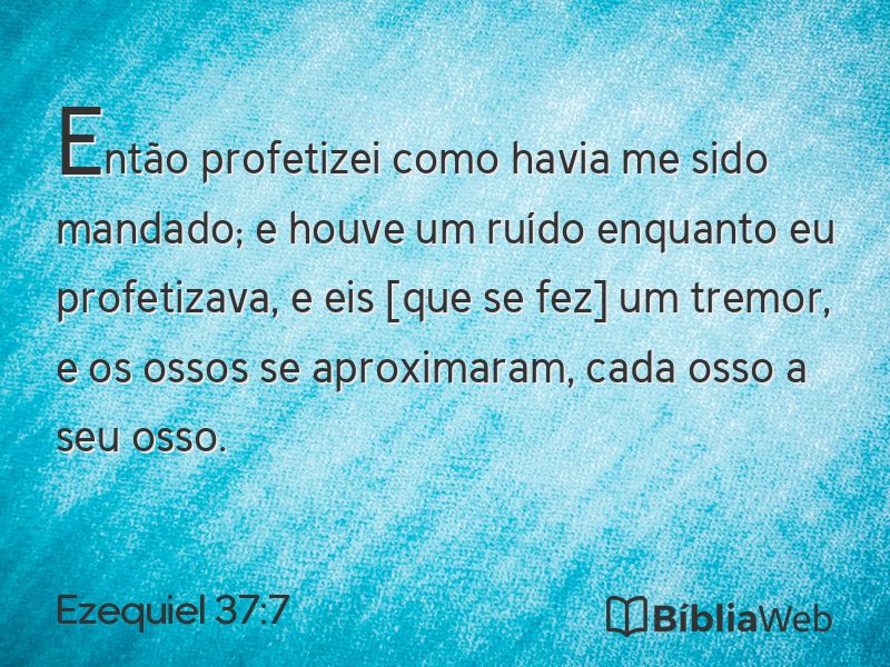Ezequiel 37:7 em imagem para compartilhar
