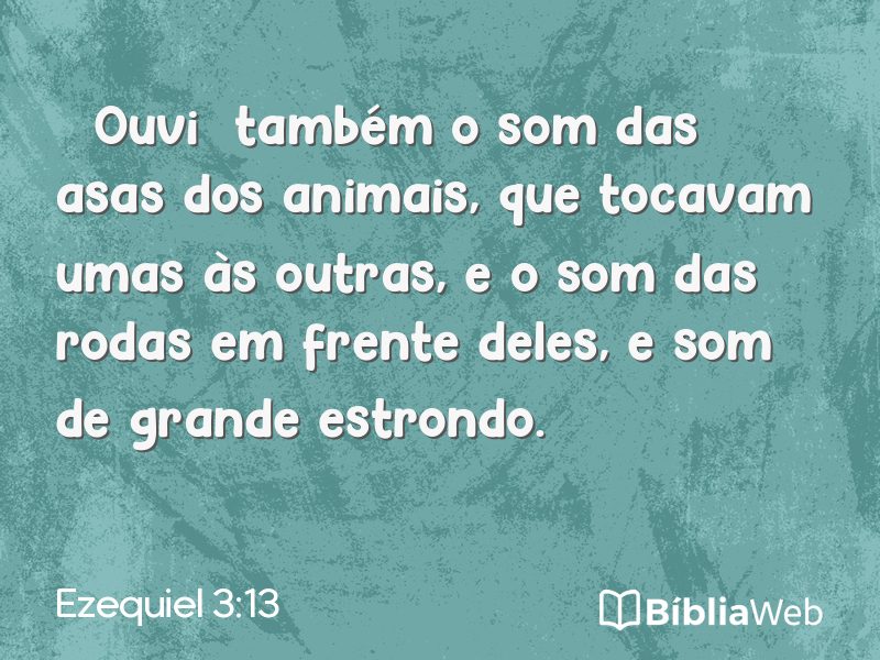 Ezequiel 3:13 em imagem para compartilhar