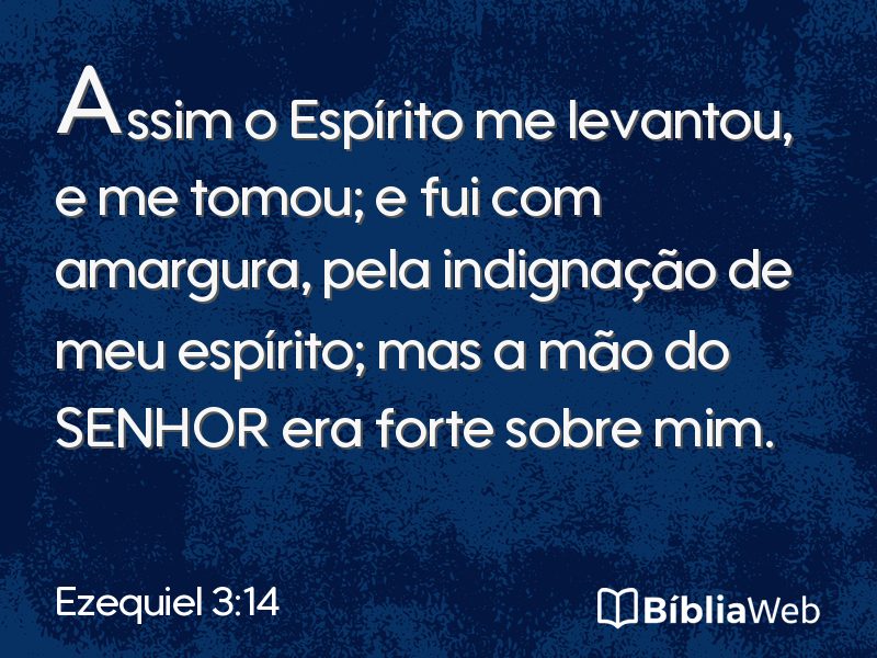 Ezequiel 3:14 em imagem para compartilhar