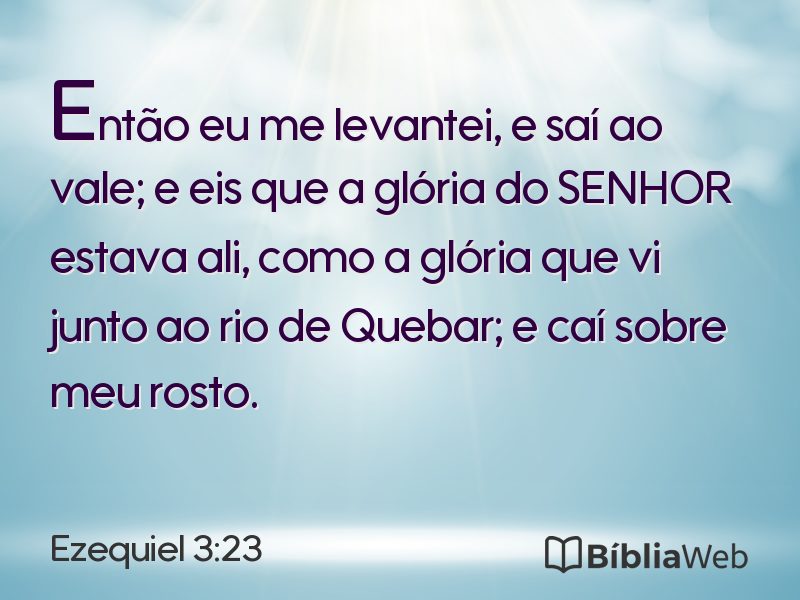 Ezequiel 3:23 em imagem para compartilhar