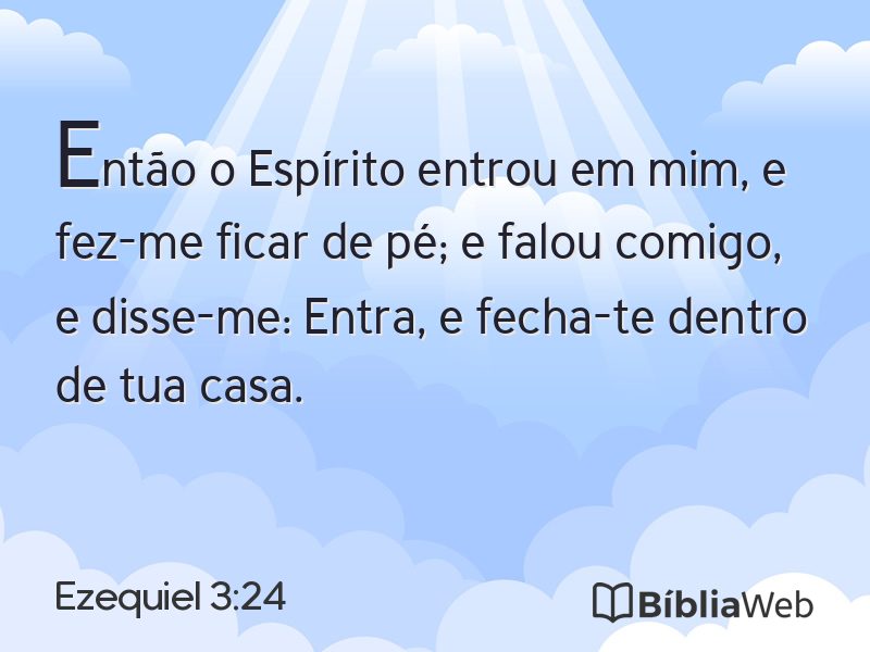 Ezequiel 3:24 em imagem para compartilhar