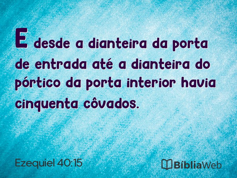 Ezequiel 40:15 em imagem para compartilhar