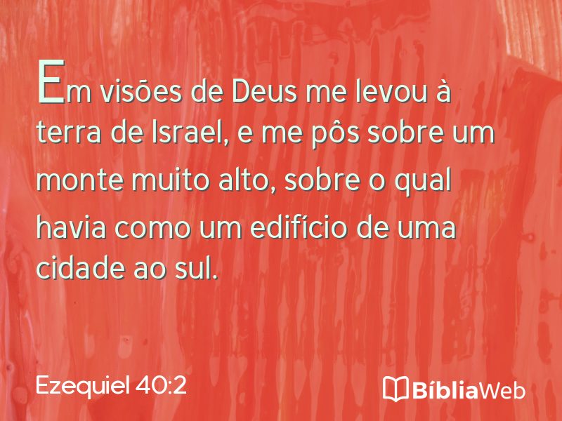 Ezequiel 40:2 em imagem para compartilhar