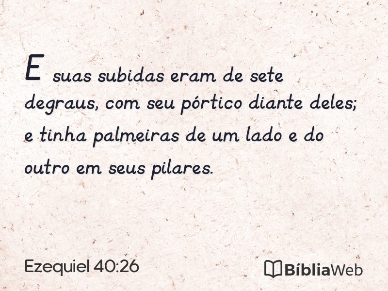 Ezequiel 40:26 em imagem para compartilhar