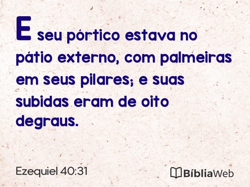 Ezequiel 40:31 em imagem para compartilhar