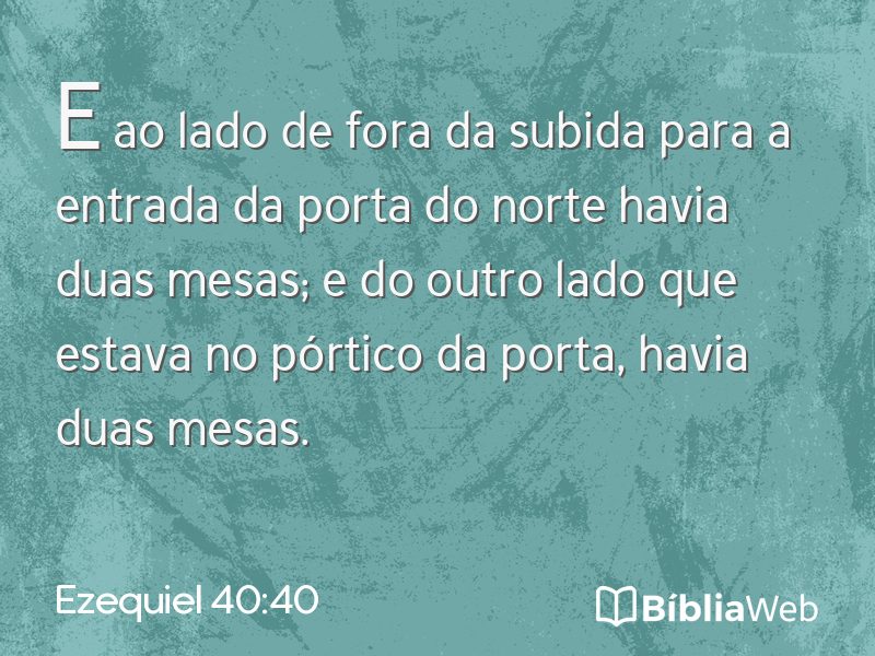 Ezequiel 40:40 em imagem para compartilhar