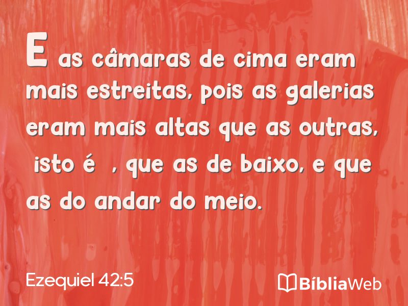 Ezequiel 42:5 em imagem para compartilhar