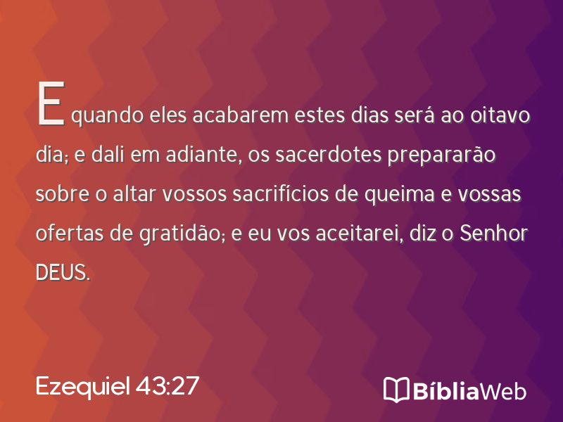 Ezequiel 43:27 em imagem para compartilhar