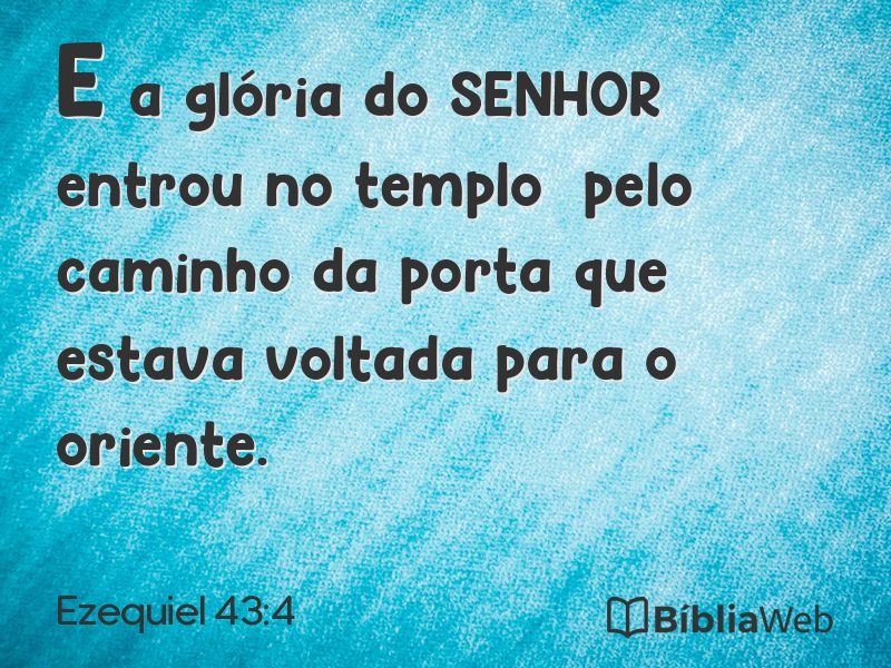 Ezequiel 43:4 em imagem para compartilhar