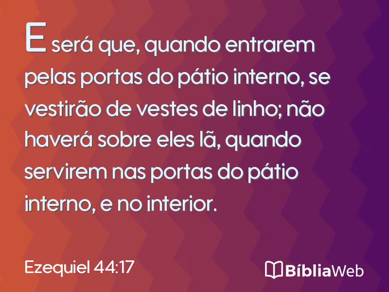 Ezequiel 44:17 em imagem para compartilhar