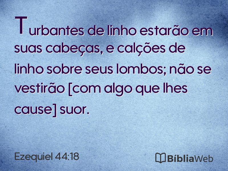 Ezequiel 44:18 em imagem para compartilhar
