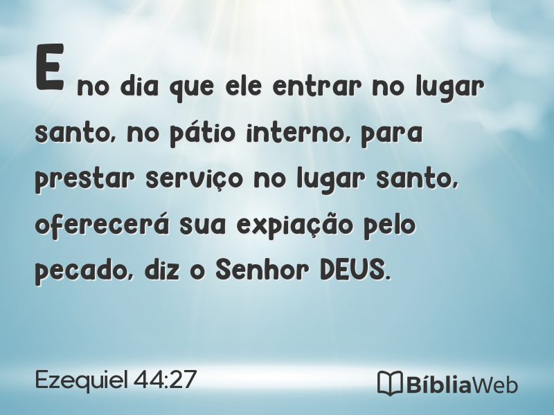 Ezequiel 44:27 em imagem para compartilhar