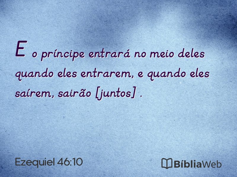 Ezequiel 46:10 em imagem para compartilhar