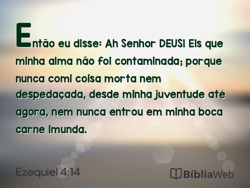 Ezequiel 4:14 em imagem para compartilhar