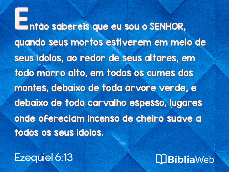 Ezequiel 6:13 em imagem para compartilhar