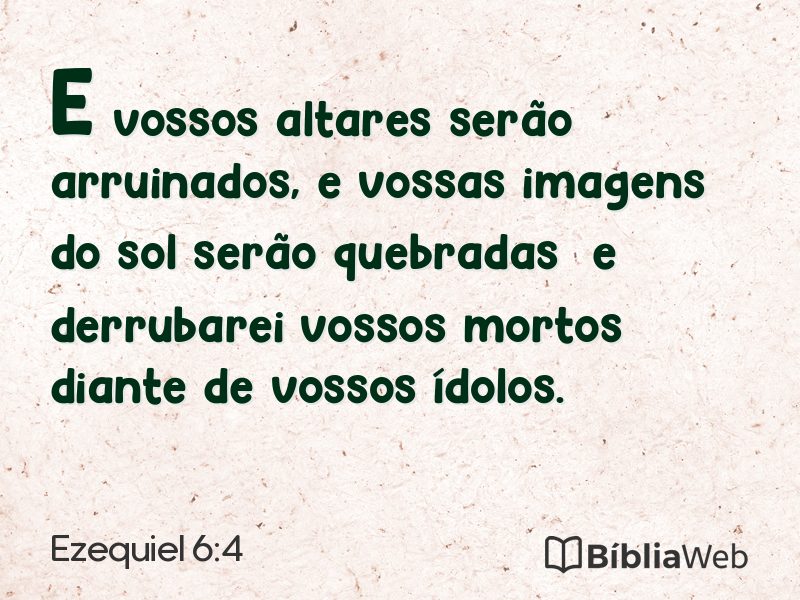 Ezequiel 6:4 em imagem para compartilhar