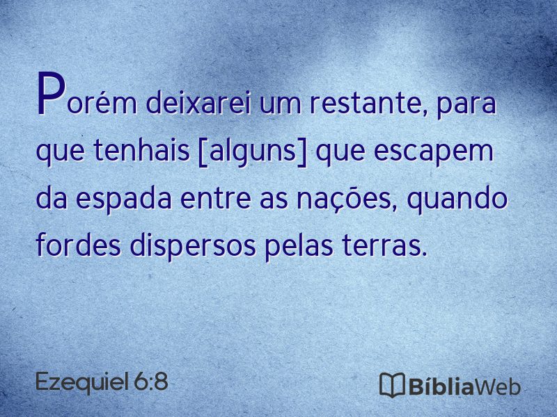 Ezequiel 6:8 em imagem para compartilhar