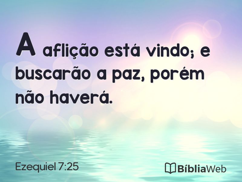 Ezequiel 7:25 em imagem para compartilhar
