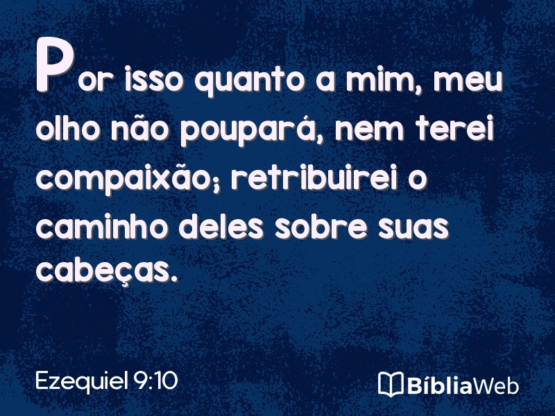 Ezequiel 9:10 em imagem para compartilhar