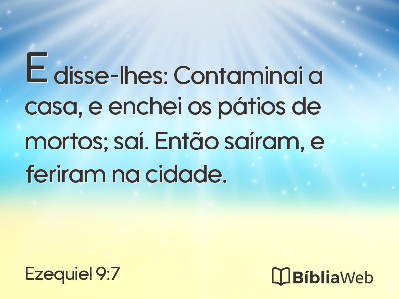 Ezequiel 9:7 em imagem para compartilhar