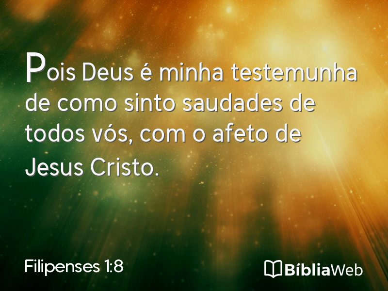 Filipenses 1:8 em imagem para compartilhar