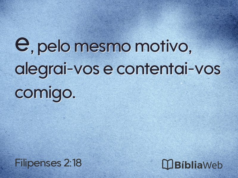 Filipenses 2:18 em imagem para compartilhar