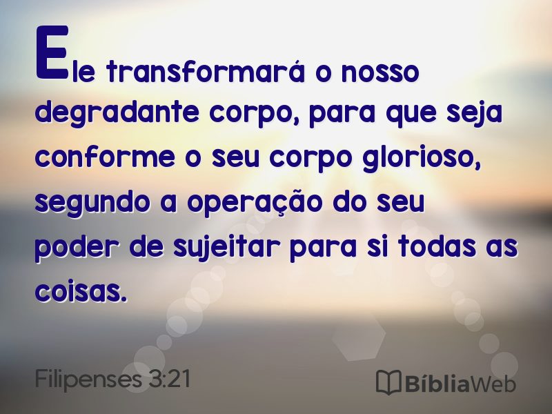 Filipenses 3:21 em imagem para compartilhar