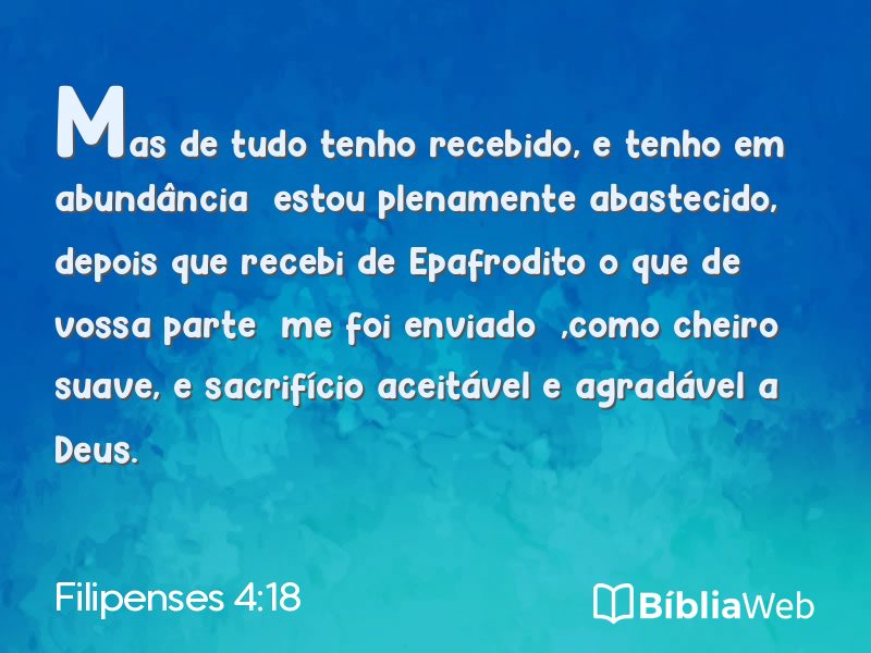 Filipenses 4:18 em imagem para compartilhar