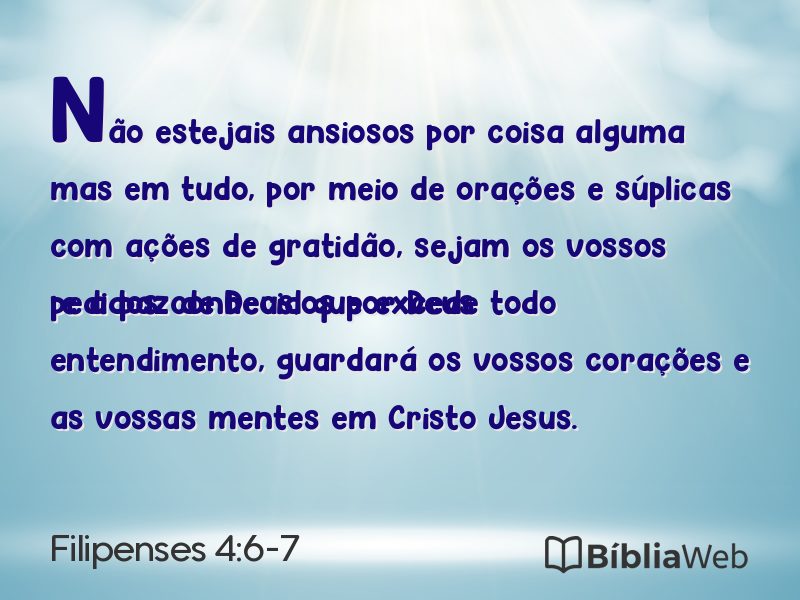 Filipenses 4:6-7 em imagem para compartilhar