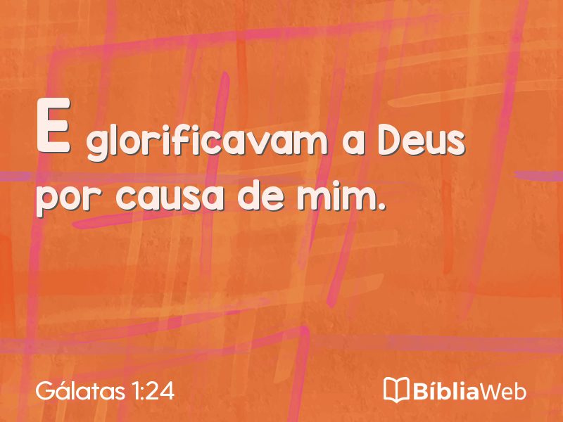 Gálatas 1:24 em imagem para compartilhar