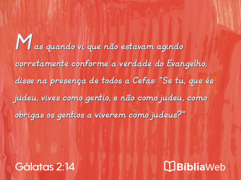Gálatas 2:14 em imagem para compartilhar