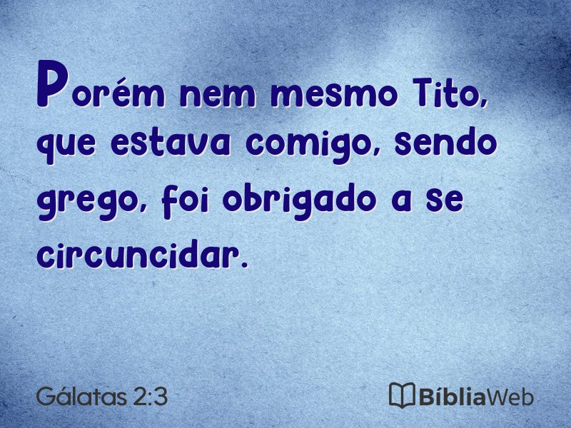 Gálatas 2:3 em imagem para compartilhar