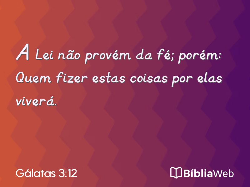 Gálatas 3:12 em imagem para compartilhar