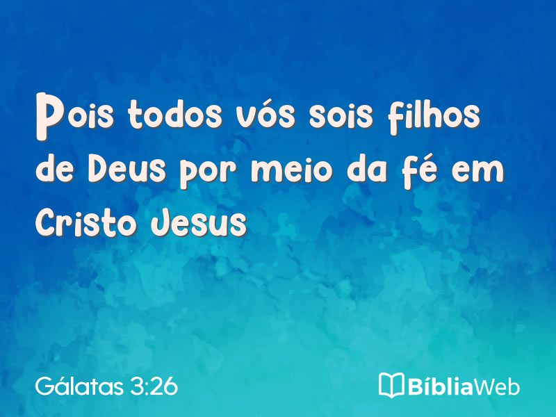Gálatas 3:26 em imagem para compartilhar