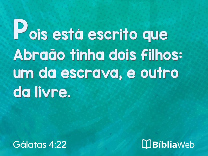 Gálatas 4:22 em imagem para compartilhar