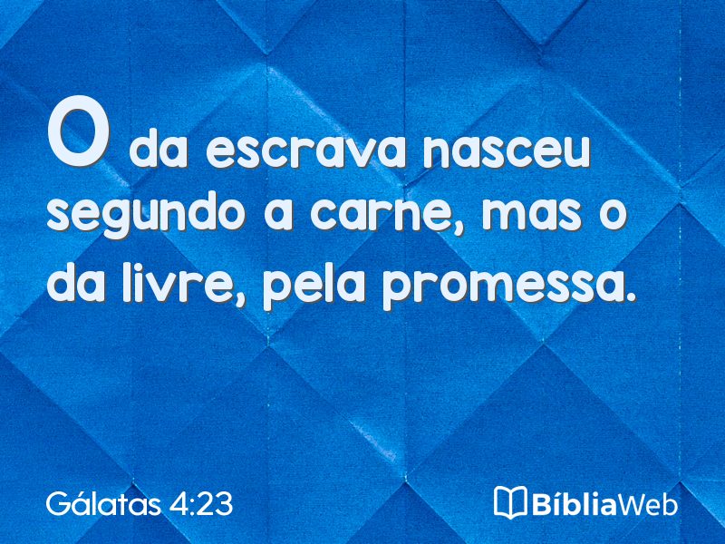 Gálatas 4:23 em imagem para compartilhar
