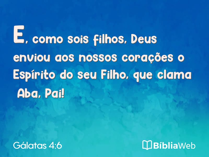Gálatas 4:6 em imagem para compartilhar