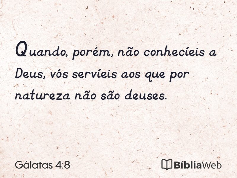 Gálatas 4:8 em imagem para compartilhar