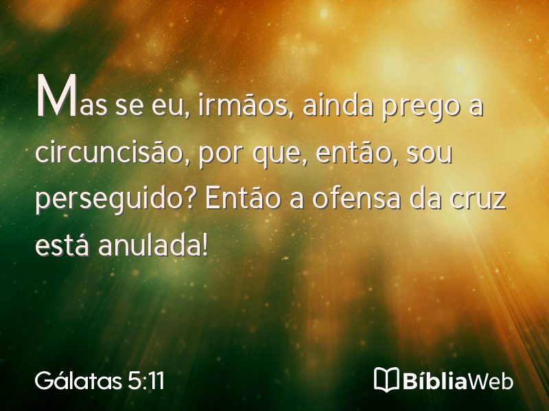 Gálatas 5:11 em imagem para compartilhar