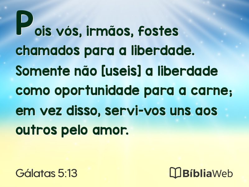 Gálatas 5:13 em imagem para compartilhar