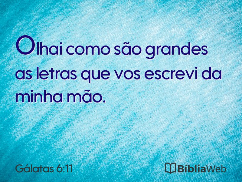 Gálatas 6:11 em imagem para compartilhar