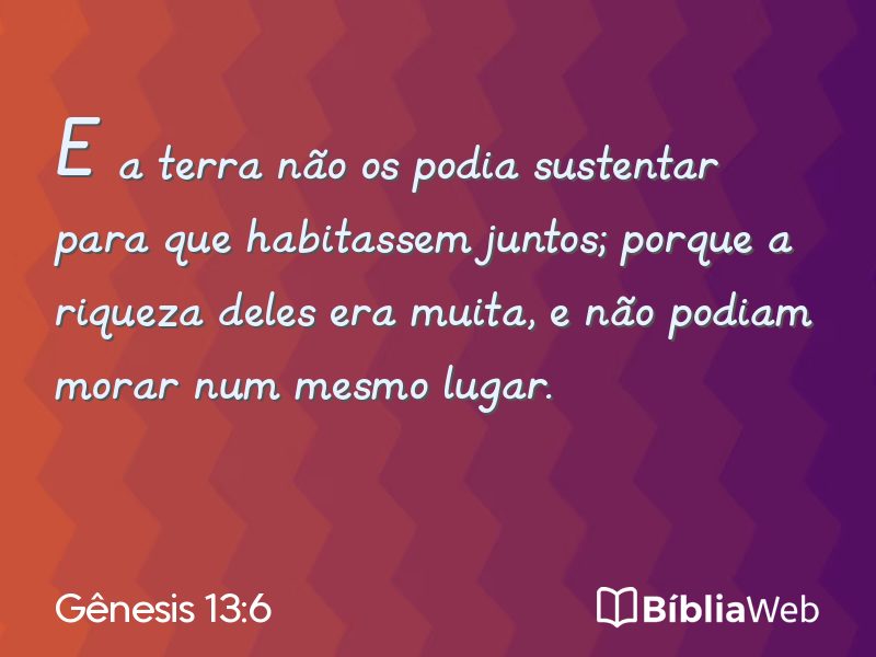 Gênesis 13:6 em imagem para compartilhar