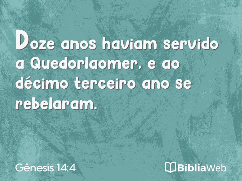Gênesis 14:4 em imagem para compartilhar